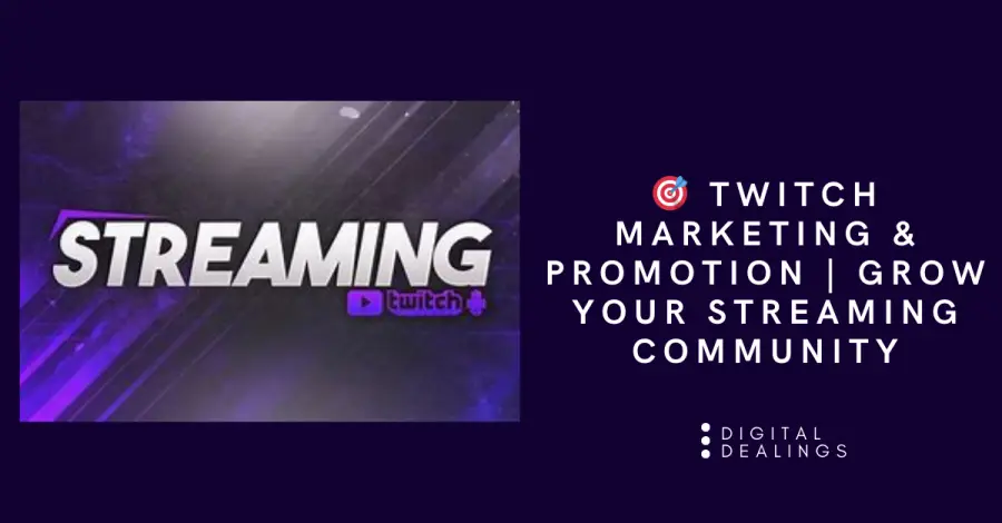 Twitch Marketing Promotion, Grow Your Streaming 