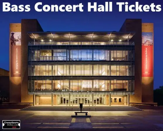 BASS CONCERT HALL TICKETS